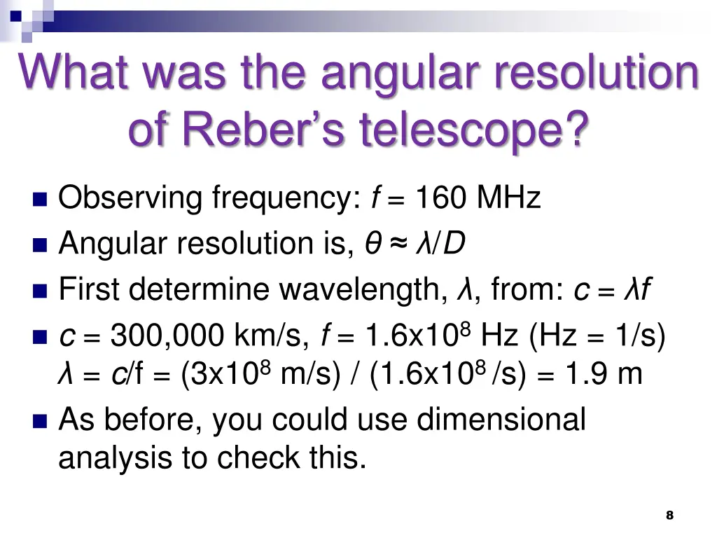 what was the angular resolution of reber