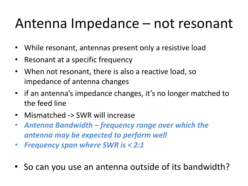 antenna impedance not resonant