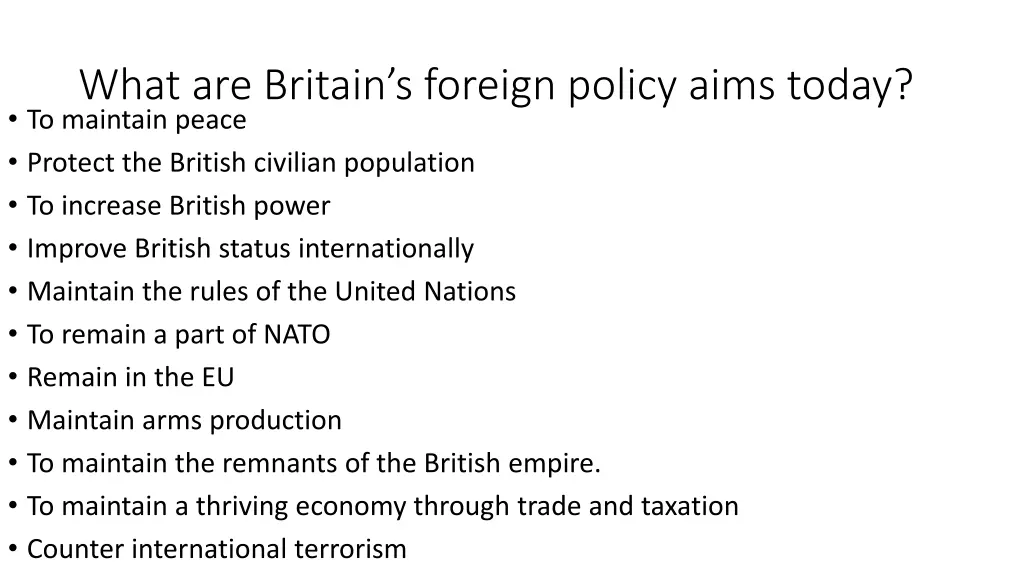 what are britain s foreign policy aims today