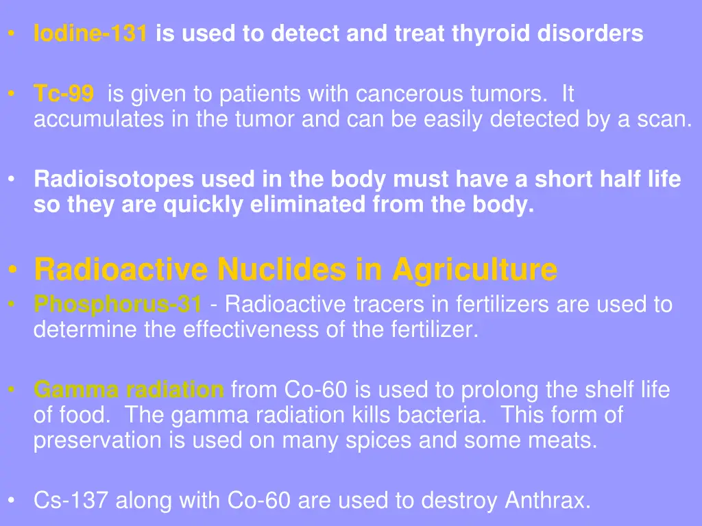 iodine 131 is used to detect and treat thyroid