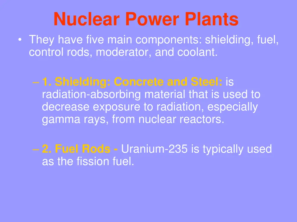 nuclear power plants they have five main