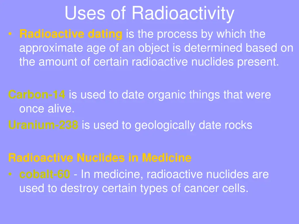 uses of radioactivity radioactive dating