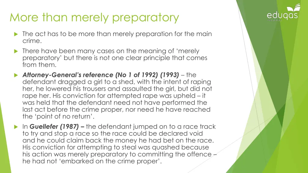 more than merely preparatory