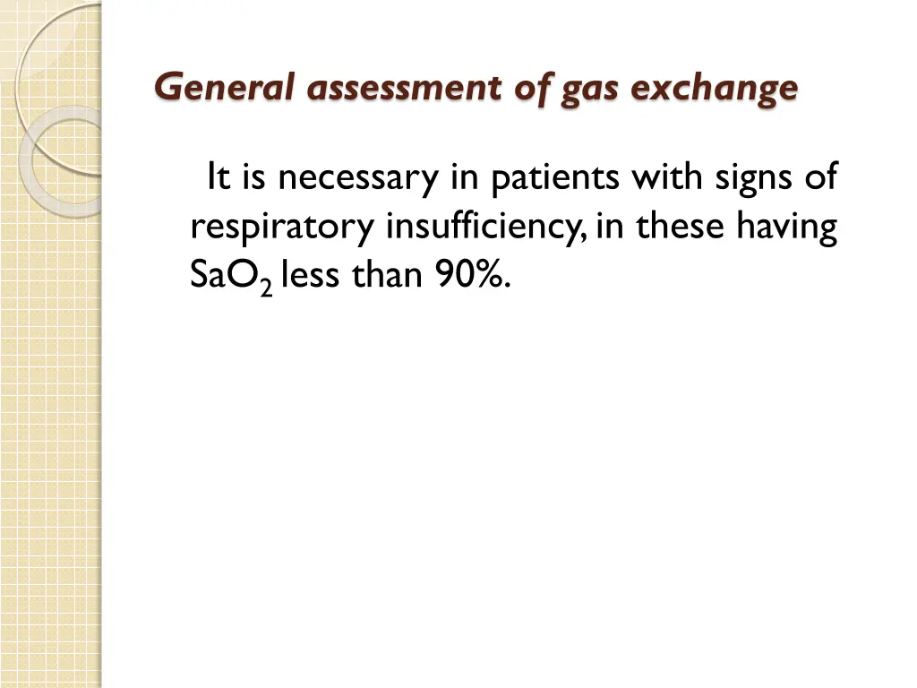 general assessment of gas exchange