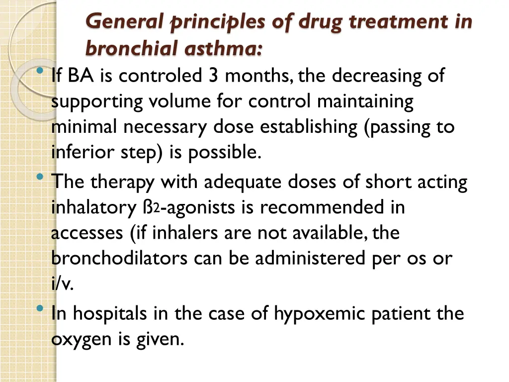 general principles of drug treatment in bronchial 4