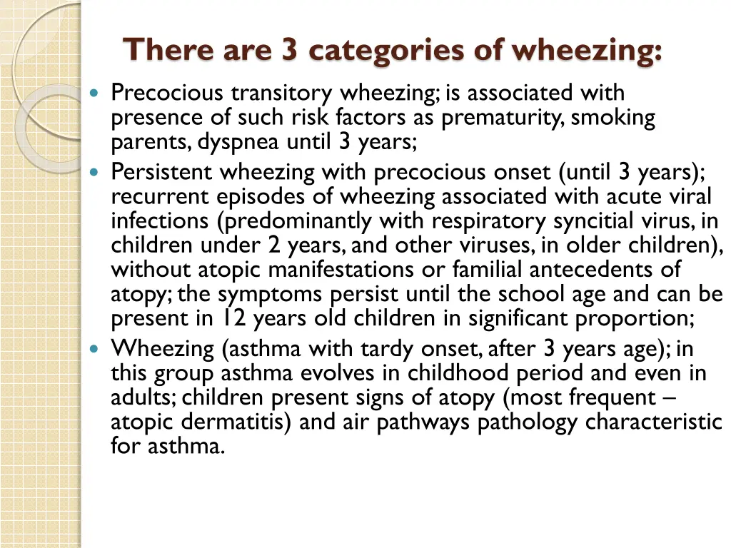there are 3 categories of wheezing precocious