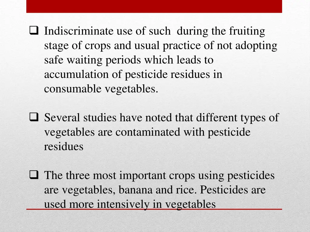 indiscriminate use of such during the fruiting