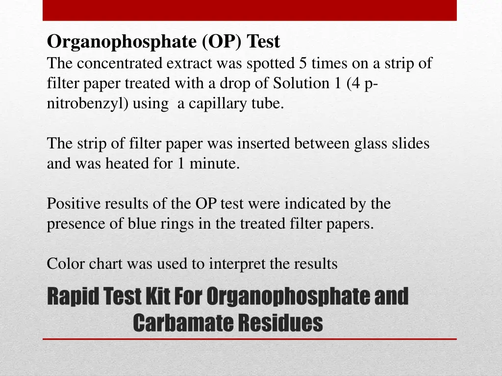organophosphate op test the concentrated extract