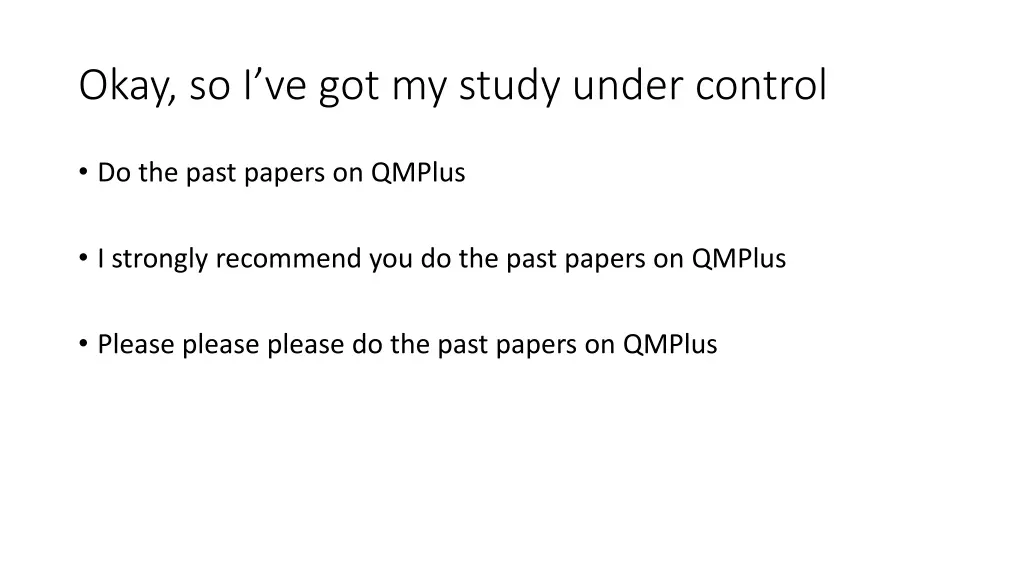 okay so i ve got my study under control