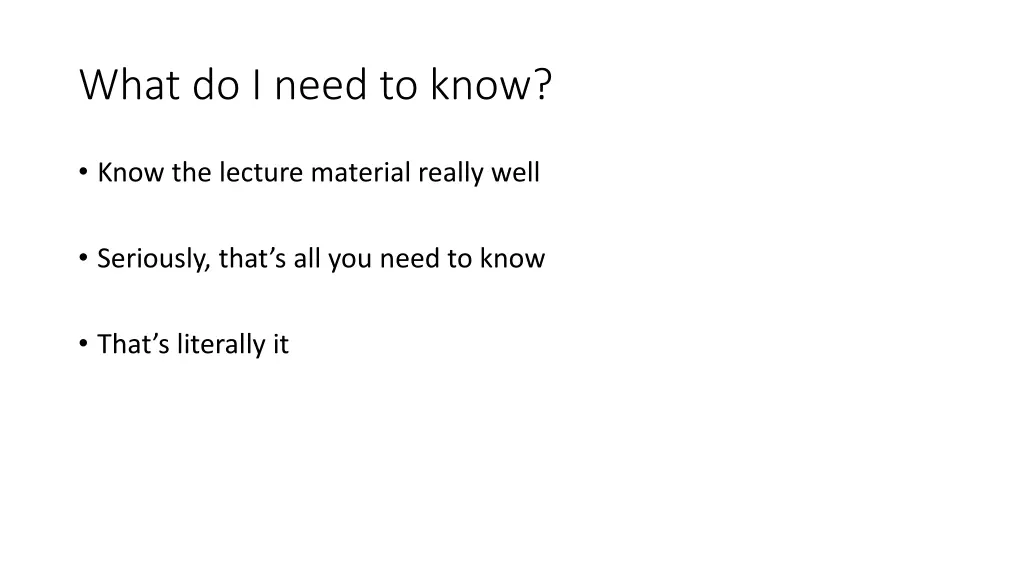 what do i need to know