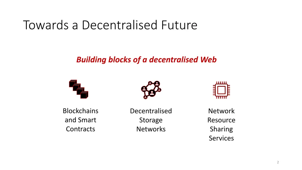 towards a decentralised future