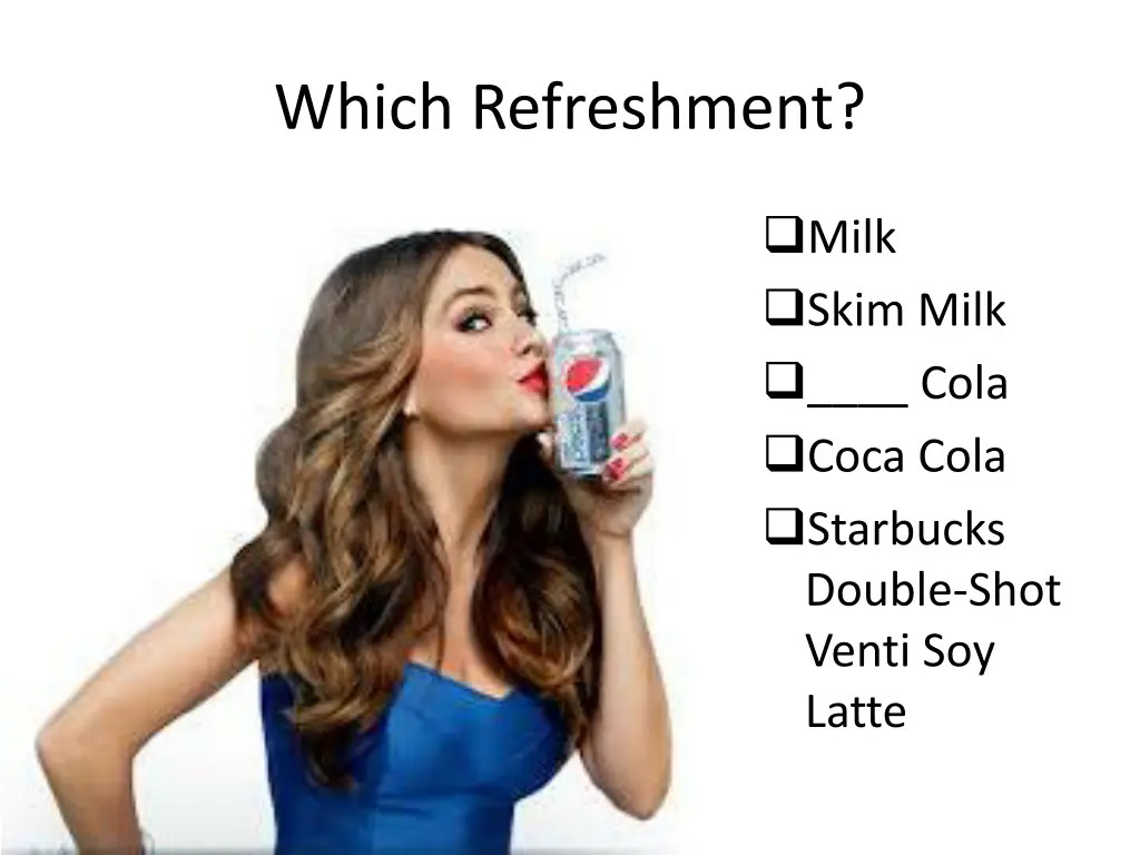 which refreshment