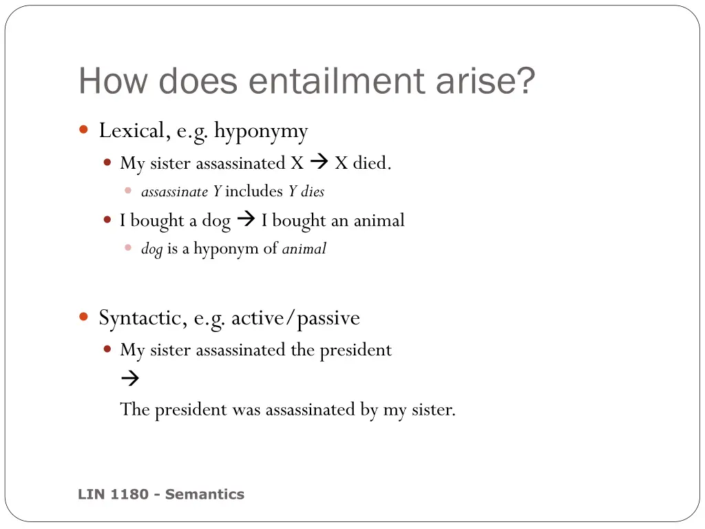 how does entailment arise