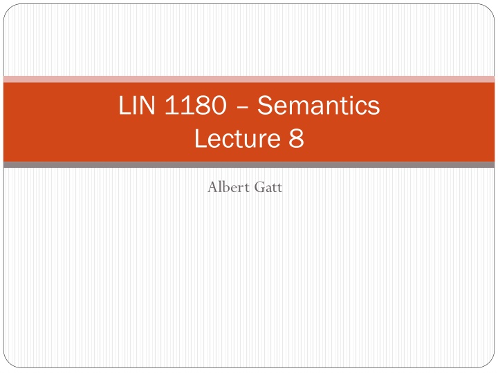 lin 1180 semantics lecture 8