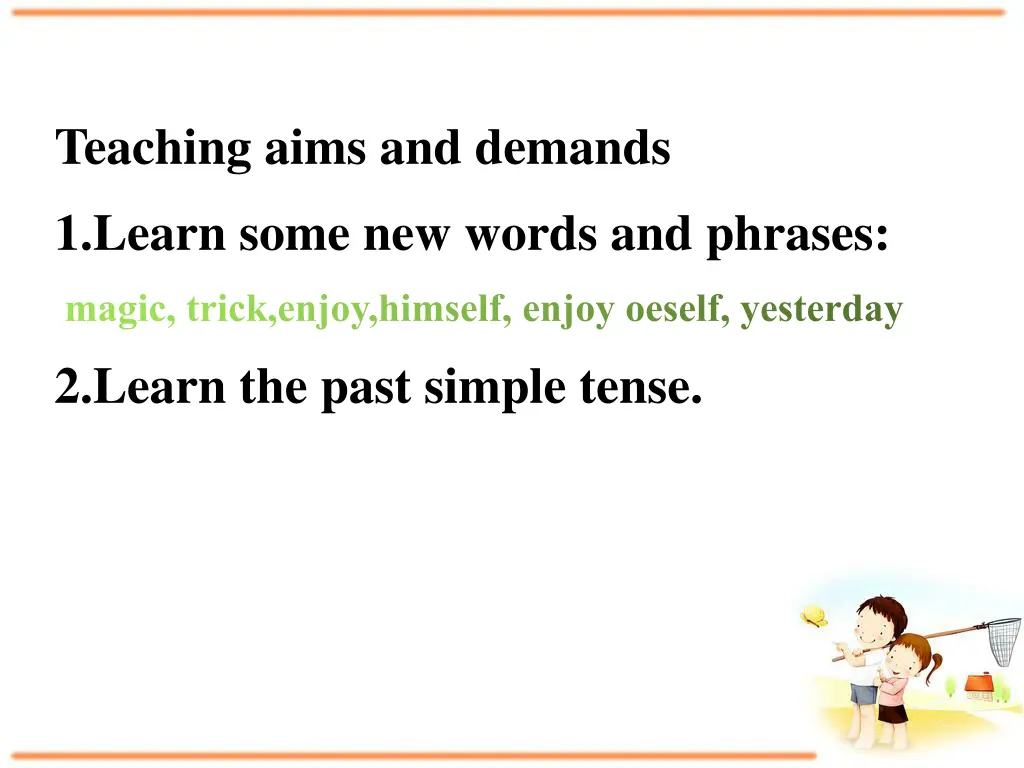 teaching aims and demands