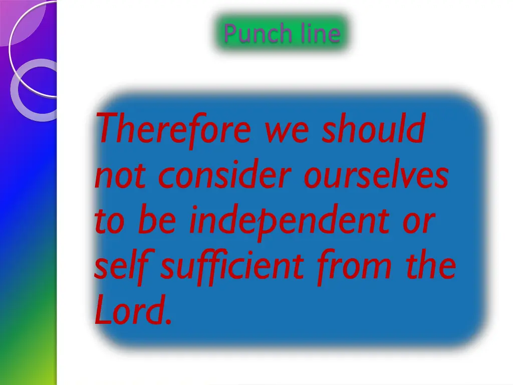 therefore we should not consider ourselves