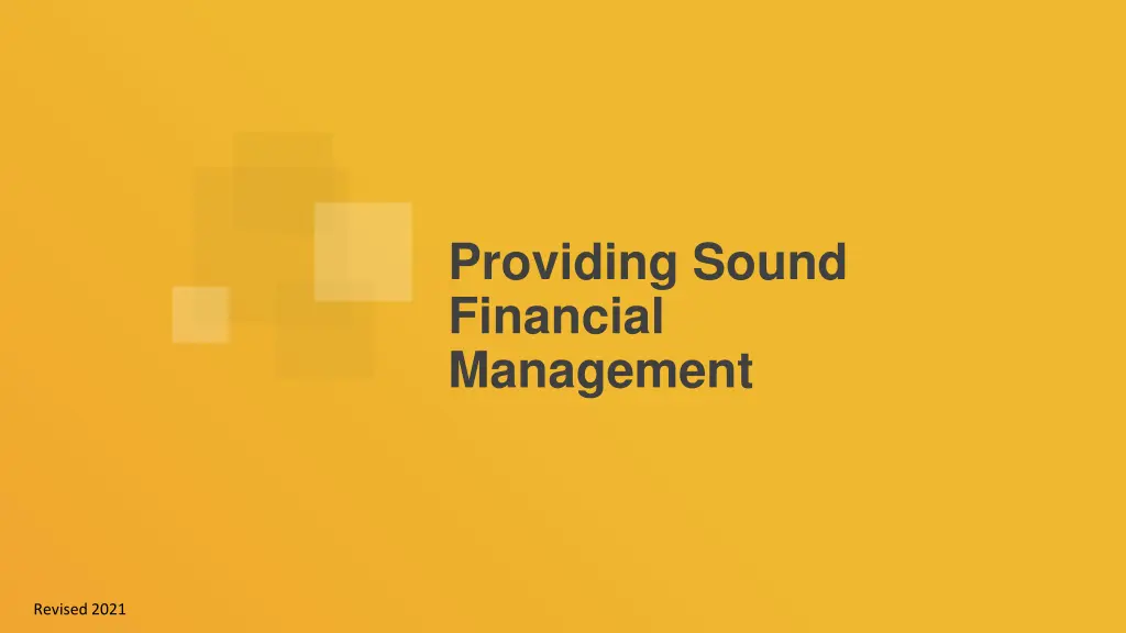 providing sound financial management