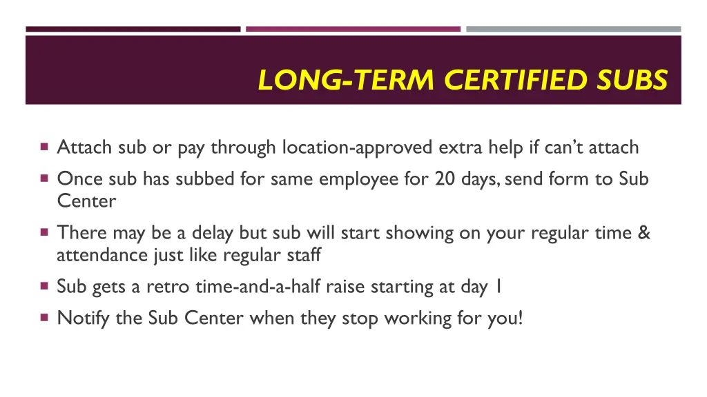 long term certified subs