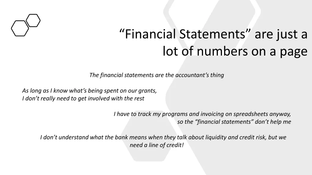 financial statements are just a lot of numbers