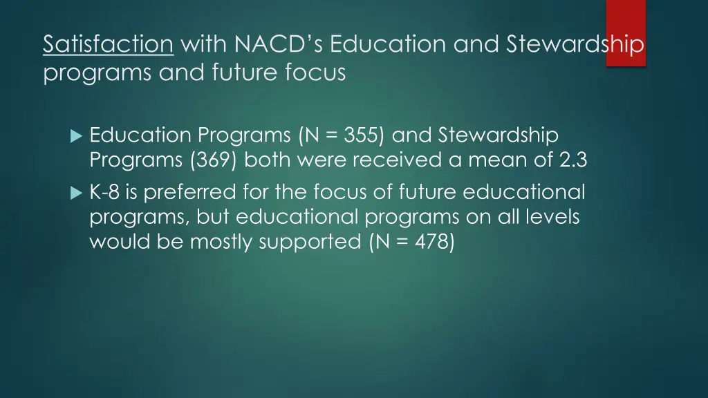satisfaction with nacd s education