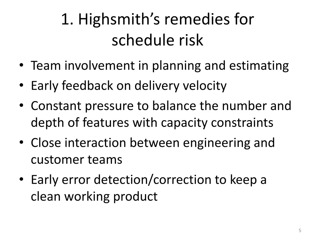 1 highsmith s remedies for schedule risk