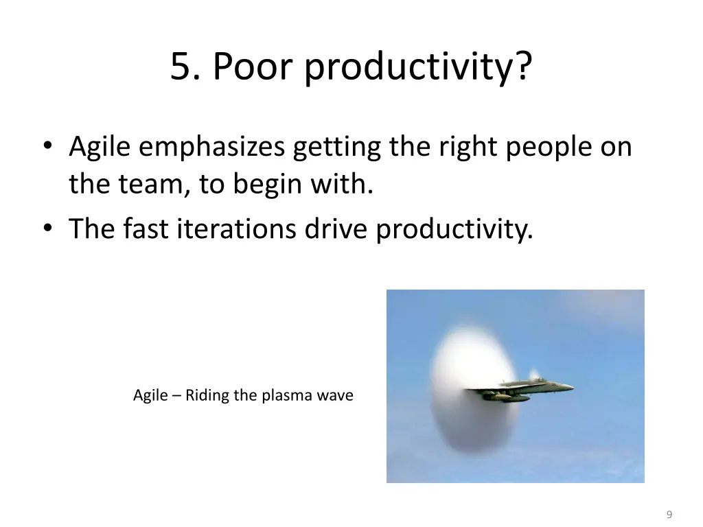5 poor productivity