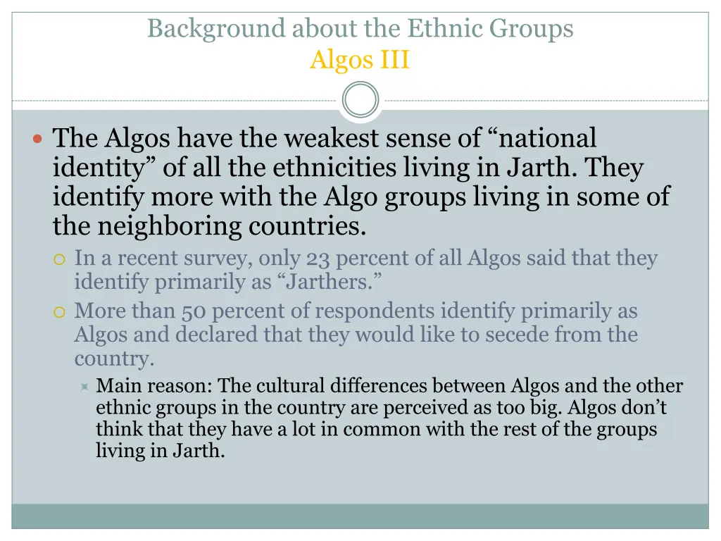 background about the ethnic groups algos iii