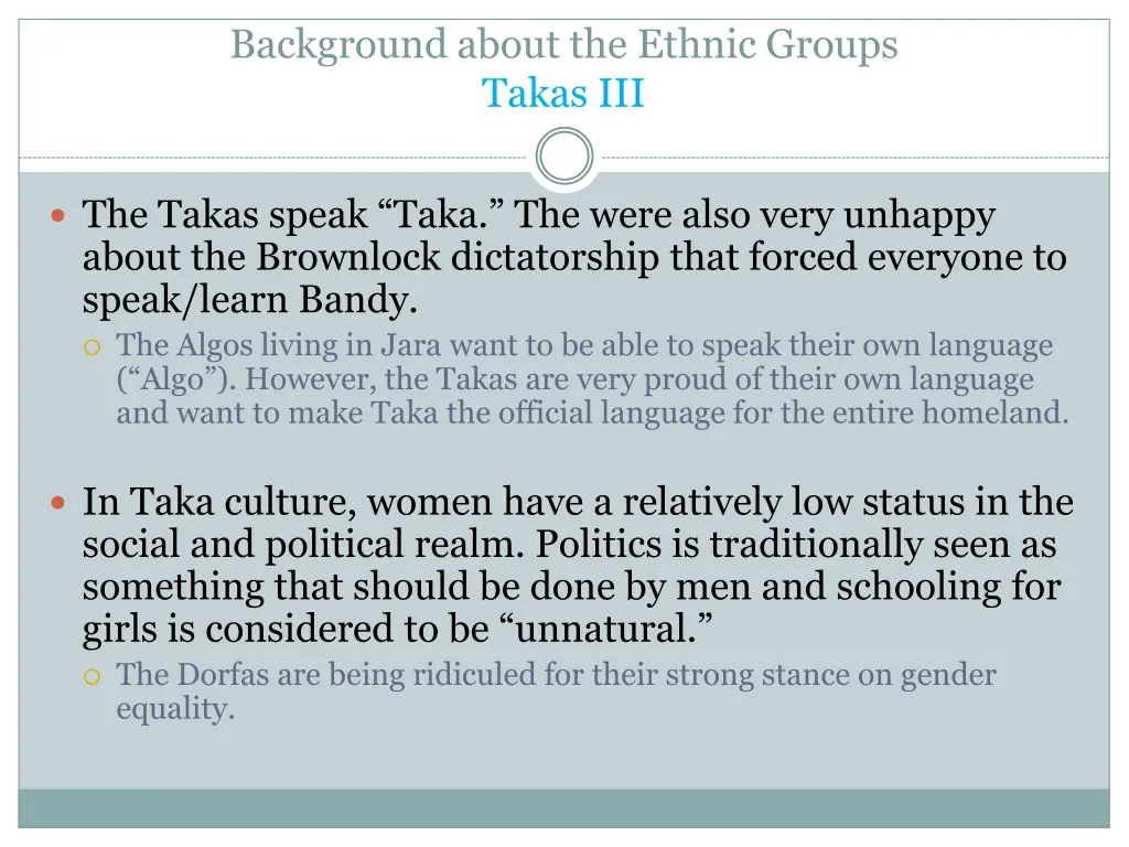 background about the ethnic groups takas iii