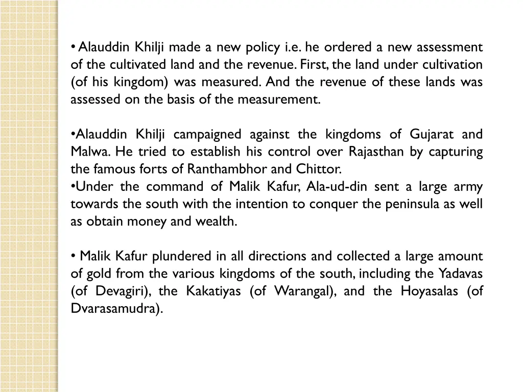 alauddin khilji made a new policy i e he ordered