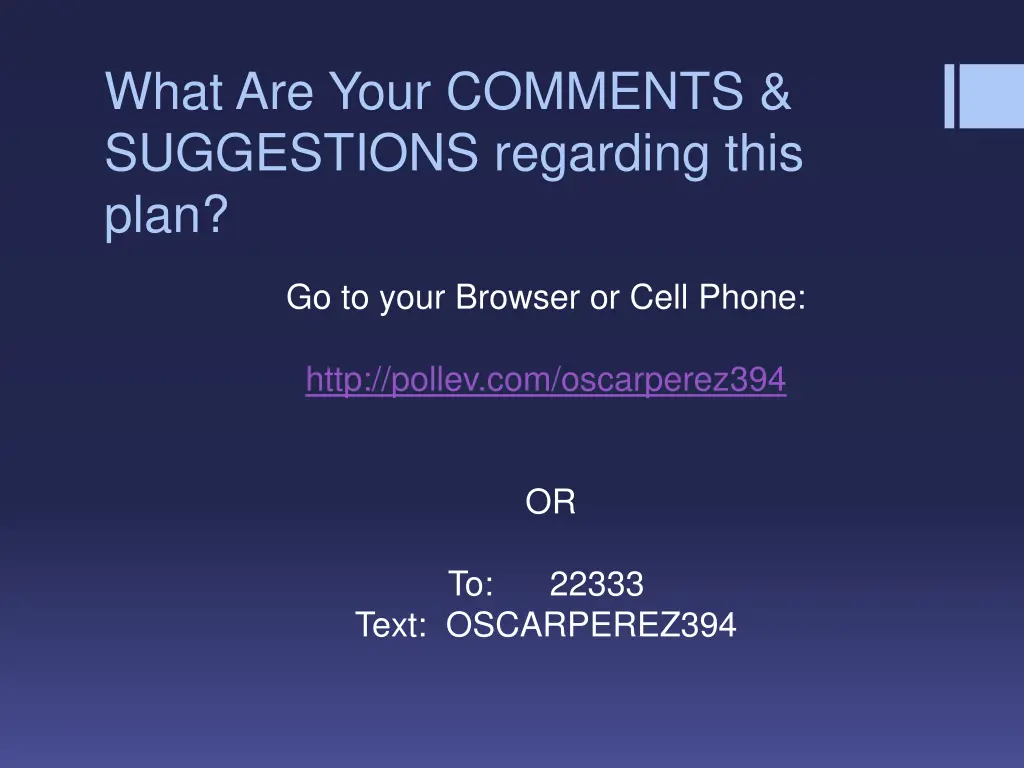 what are your comments suggestions regarding this