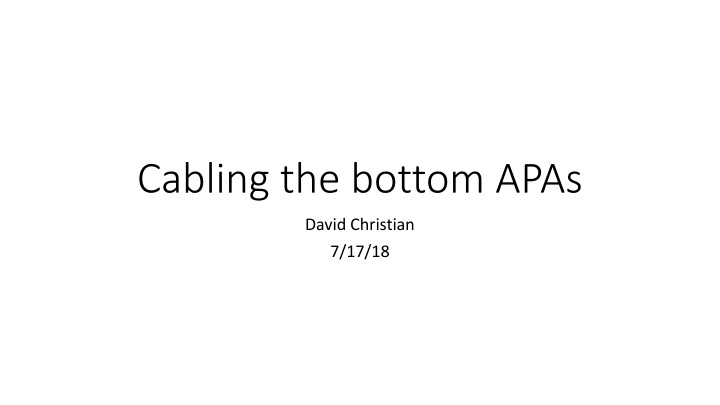 cabling the bottom apas