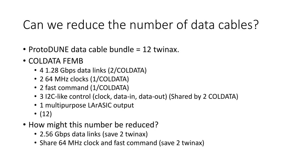 can we reduce the number of data cables