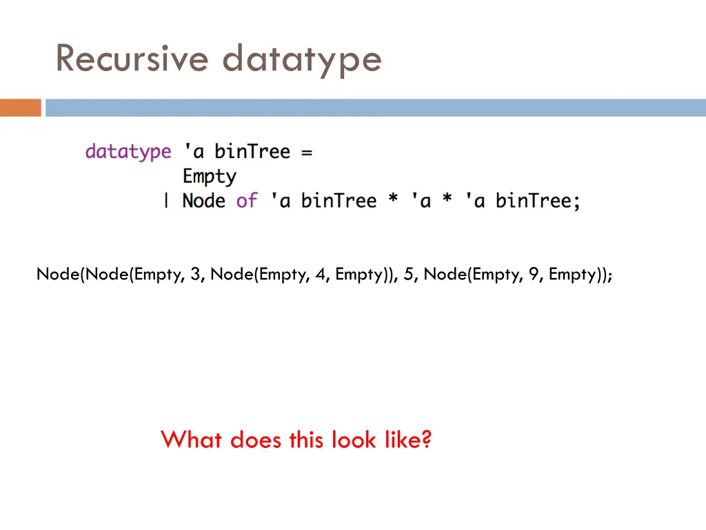 recursive datatype 5