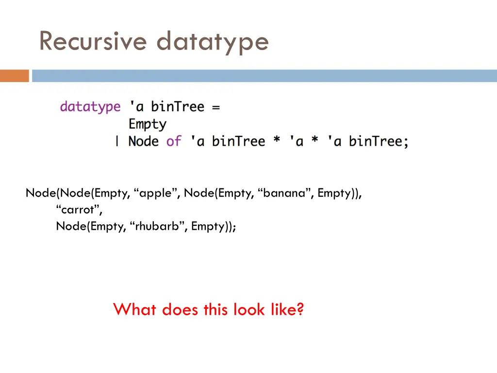 recursive datatype 7