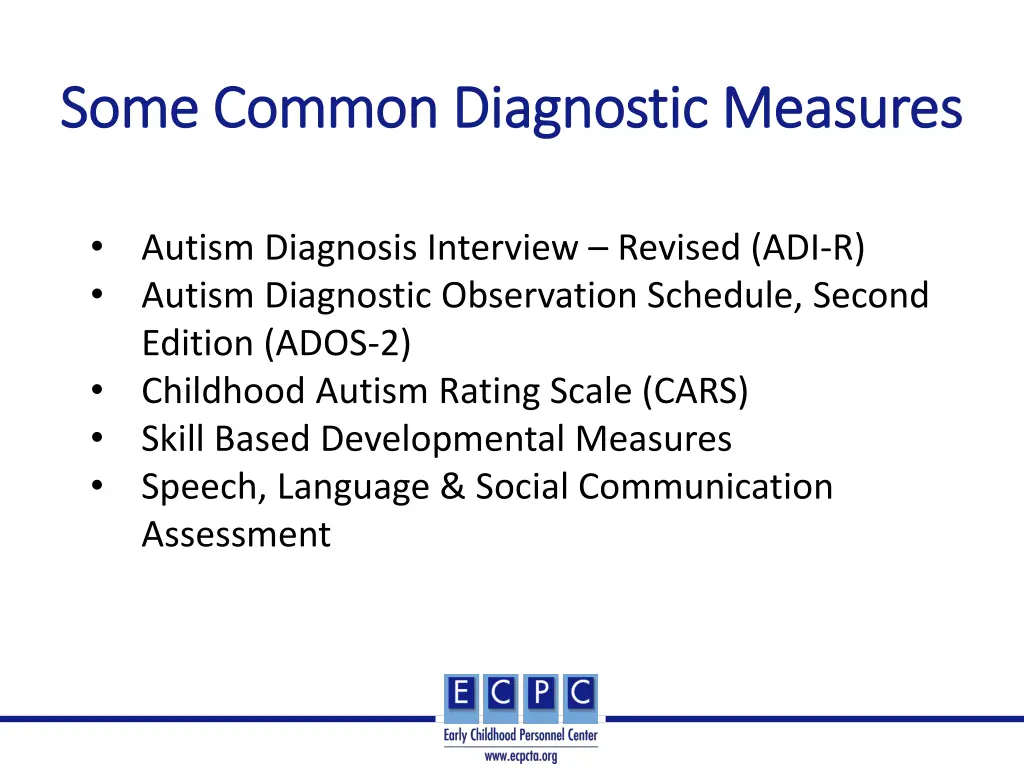 some common diagnostic measures some common