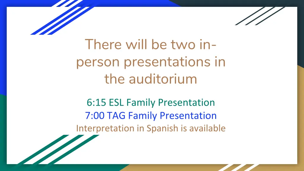 there will be two in person presentations
