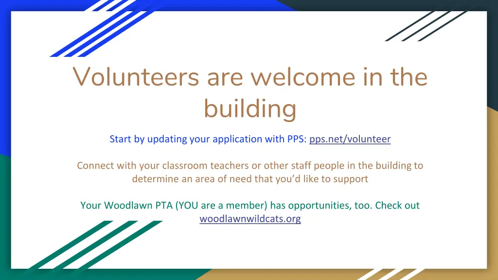 volunteers are welcome in the building