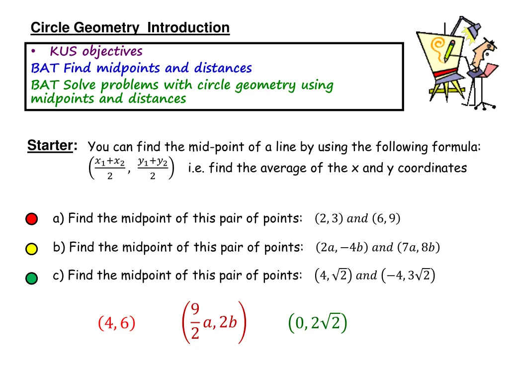 circle geometry introduction bat find midpoints
