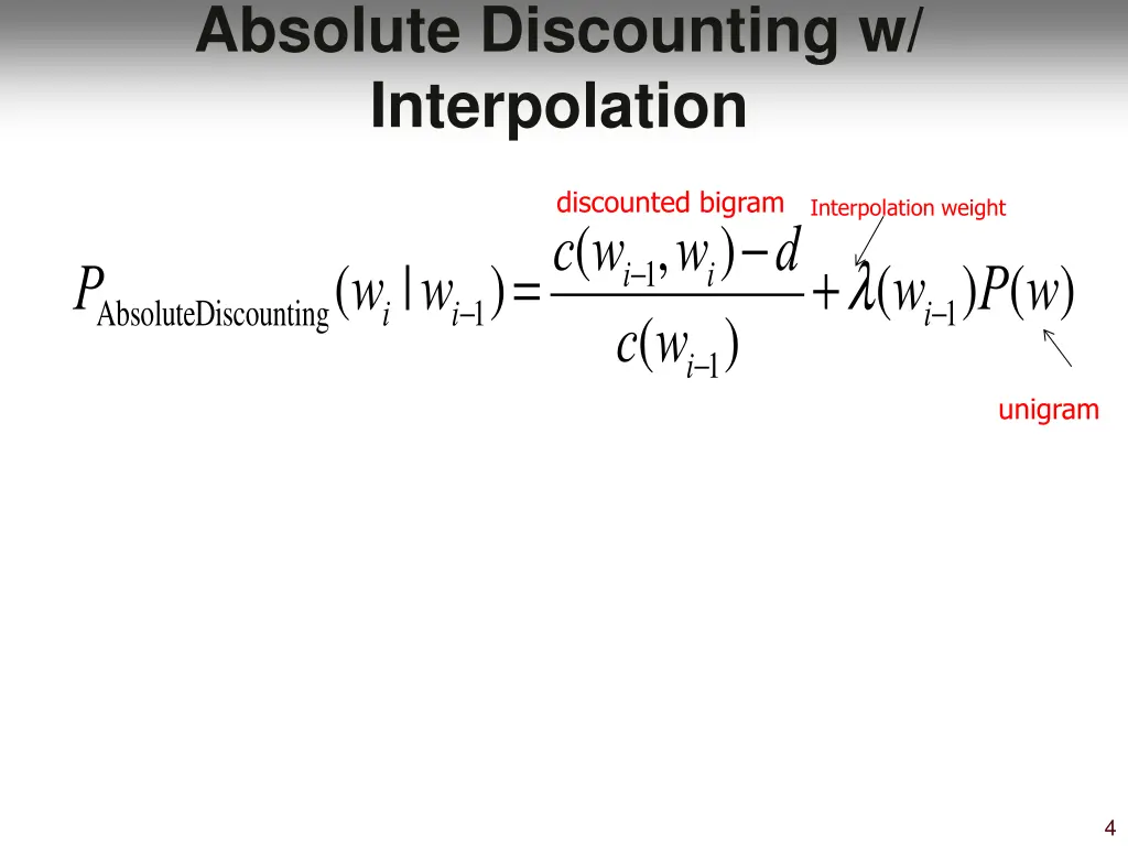 absolute discounting w interpolation