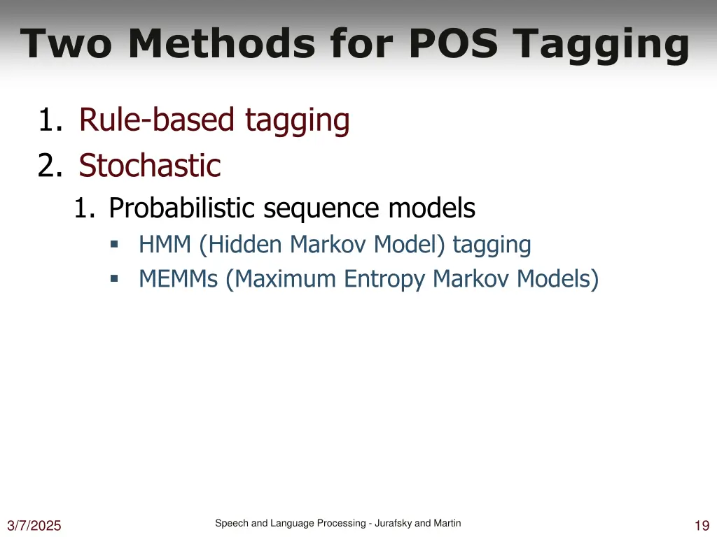 two methods for pos tagging