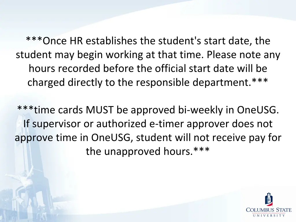 once hr establishes the student s start date