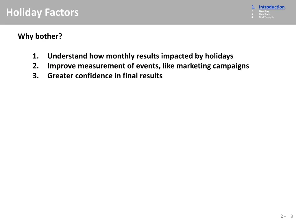 1 introduction 2 fixed day 3 fixed date 4 final 1