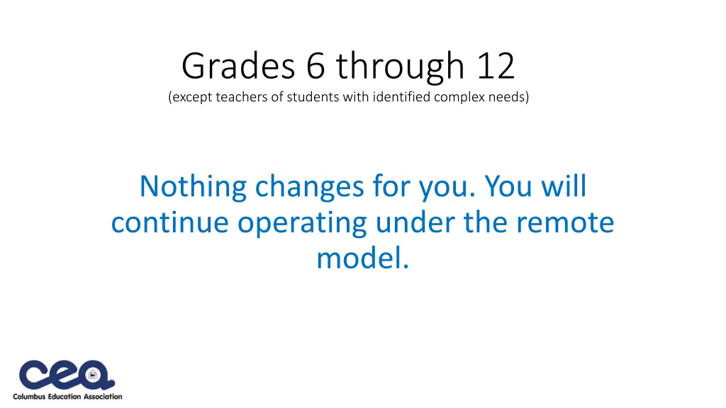 grades 6 through 12 except teachers of students