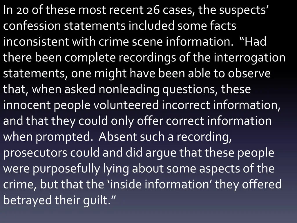 in 20 of these most recent 26 cases the suspects