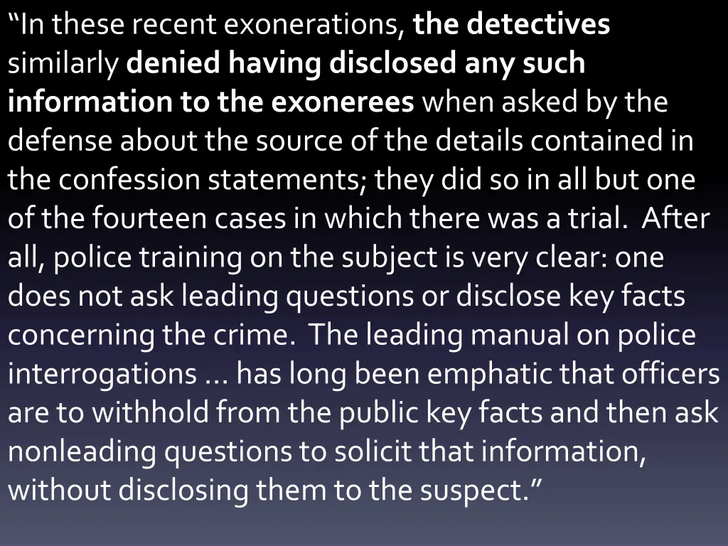 in these recent exonerations the detectives