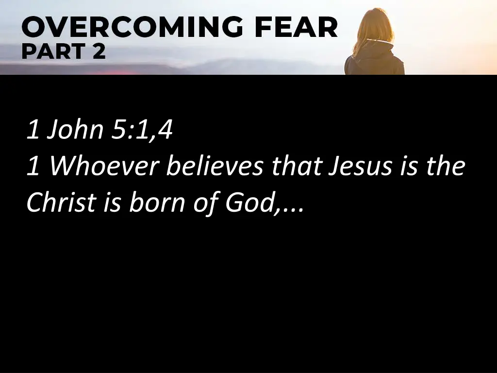 1 john 5 1 4 1 whoever believes that jesus