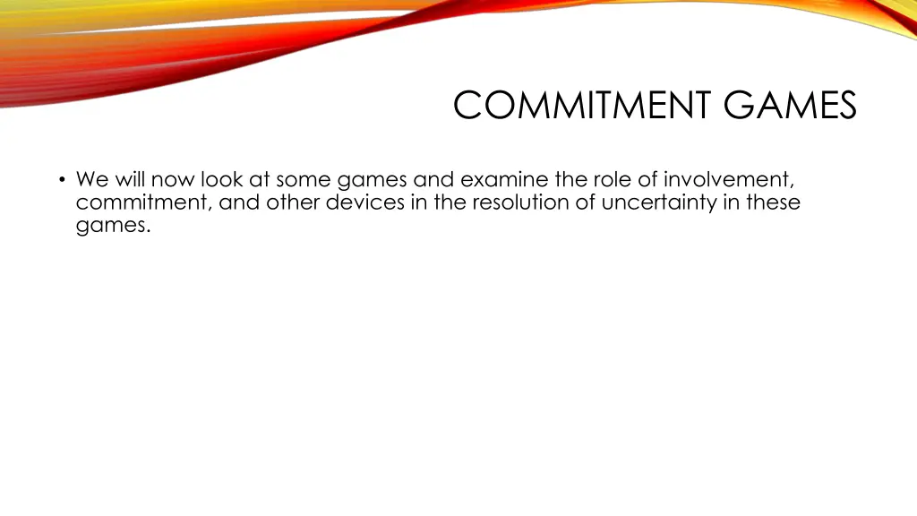 commitment games