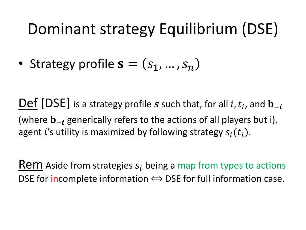 dominant strategy equilibrium dse 1