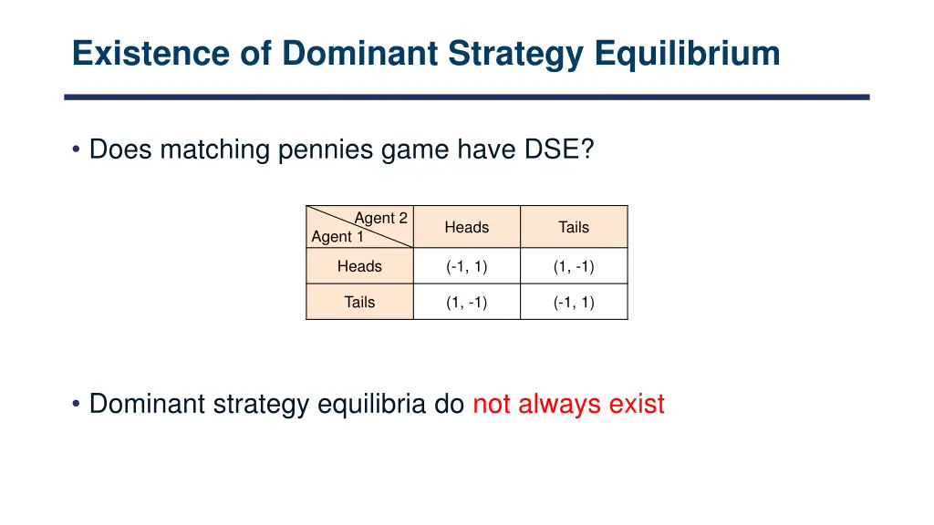 existence of dominant strategy equilibrium