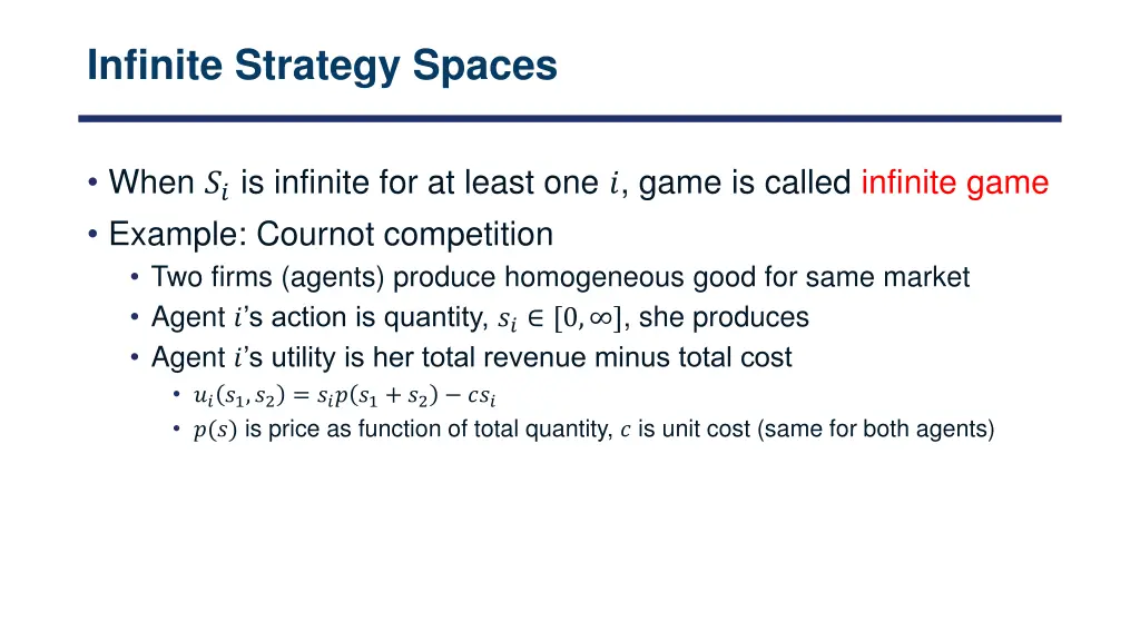 infinite strategy spaces